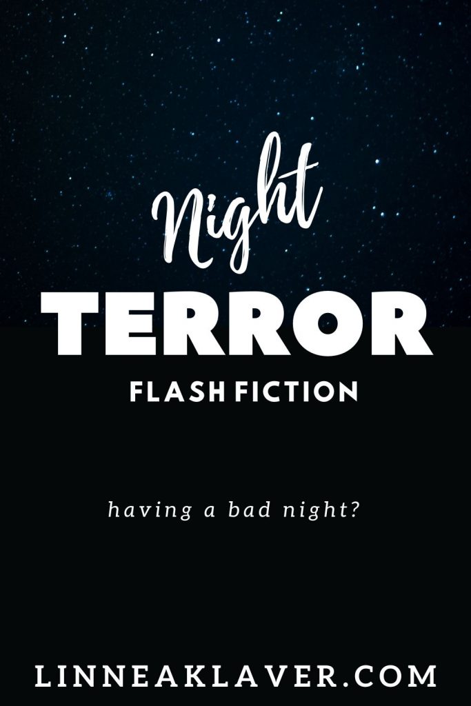 Pinterest Pin for Flash Fiction "Night Terror"